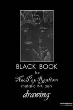Black Book for NeoPopRealism Metallic INK pen Drawing af Nadia Russ