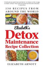 Detox Maintenance Recipe Collection af Elizabeth Arnott