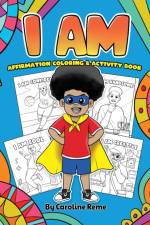 I AM affirmation coloring and activity book af Caroline Reme