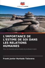 L'Importance de l'Estime de Soi Dans Les Relations Humaines af Frank Junior Hurtado Talavera