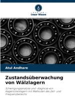 Zustandsuberwachung von Walzlagern af Atul Andhare