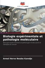 Biologie experimentale et pathologie moleculaire af Armel Herve Nwabo Kamdje