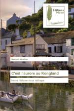 C'est l'aurore au Kongland af Mercurii Alfredius