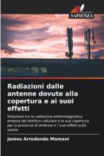 Radiazioni dalle antenne dovute alla copertura e ai suoi effetti af James Arredondo Mamani
