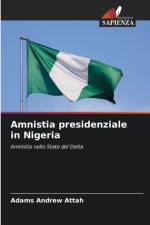 Amnistia presidenziale in Nigeria af Adams Andrew Attah