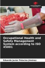 Occupational Health and Safety Management System according to ISO 45001 af Eduardo Javier Palacios Jimenez