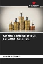 On the banking of civil servants' salaries af Faustin Bulambo