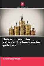 Sobre o banco dos salarios dos funcionarios publicos af Faustin Bulambo