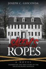 Salem's Ropes af Joseph C Gioconda