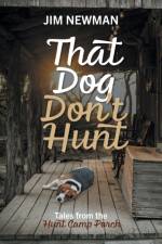 That Dog Don't Hunt af Jim Newman