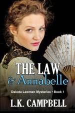 The Law & Annabelle af L K Campbell