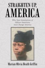 Straighten Up, America