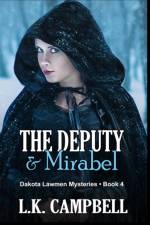 Deputy & Mirabel af L K Campbell
