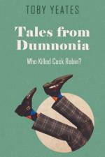 Tales from Dumnonia af Toby Yeates