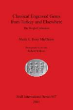 Classical Engraved Gems from Turkey and Elsewhere af Sheila E Hoey Middleton