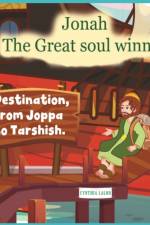 Jonah, the Great Soul Winner af Cynthia M Lalor