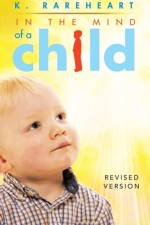 In the Mind of a Child af K Rareheart