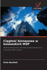 Ciąglośc biznesowa w kosowskich MŚP af Urim Bexheti