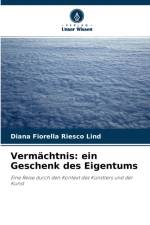 Vermachtnis af Diana Fiorella Riesco Lind