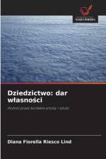 Dziedzictwo af Diana Fiorella Riesco Lind