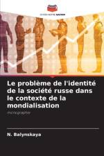 probleme de l'identite de la societe russe dans le contexte de la mondialisation af N Balynskaya