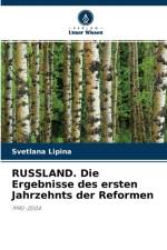 RUSSLAND. Die Ergebnisse des ersten Jahrzehnts der Reformen af Svetlana Lipina