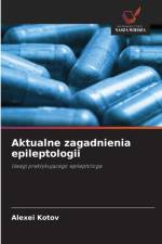 Aktualne zagadnienia epileptologii af Alexei Kotov