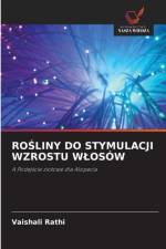RoŚliny Do Stymulacji Wzrostu Wlosow af Vaishali Rathi