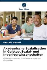 Akademische Sozialisation in Geistes-/Sozial- und Ingenieurwissenschaften af Mostafa Hasrati