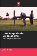 Uma Alegoria de Colonialismo af Jane Simon