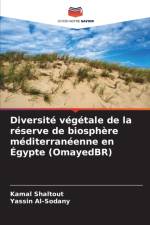 Diversite vegetale de la reserve de biosphere mediterraneenne en Egypte (OmayedBR) af Kamal Shaltout