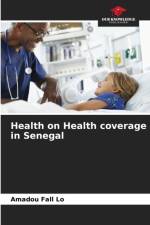 Health on Health coverage in Senegal af Amadou Fall Lo