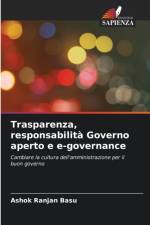 Trasparenza, responsabilita Governo aperto e e-governance af Ashok Ranjan Basu