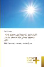 Two Bible Covenants af Patrick Bwayo