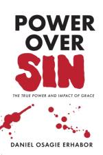 Power Over Sin af Daniel Osagie Erhabor
