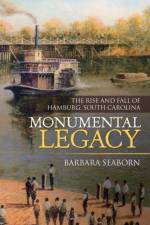 Monumental Legacy af Barbara Seaborn