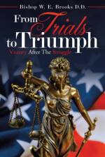 From Trials to Triumph af Bishop W E Brooks D D