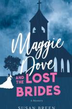 Maggie Dove and the Lost Brides af Susan Breen