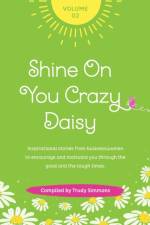 Shine on You Crazy Daisy - Volume 2 af Trudy Simmons