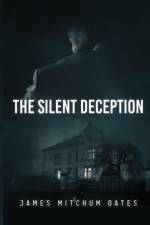 Silent Deception af James Mitchum Oates
