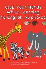 Clap Your Hands While Learning the English Al-Pha-Bet. af Fiona Boccanfuso