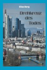 Drehkreuz des Todes af Elias Berg