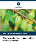 wunderbare Welt des Kakaoanbaus af Juan Carlos Nava Carlos Nava
