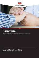 Porphyrie af Laura Mary Soto Pino