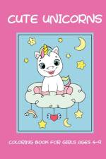 Cute unicorns coloring book for girls ages 4-9 af Dagna Banaś