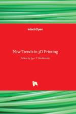 New Trends in 3D Printing af IGOR SHISHKOVSKY