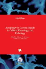 Autophagy in Current Trends in Cellular Physiology and Pathology af Nikolai Gorbunov