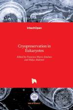 Cryopreservation in Eukaryotes af FRANC MARCO-JIMENEZ