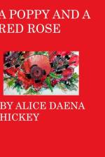 poppy and a rose af Alice D Hickey