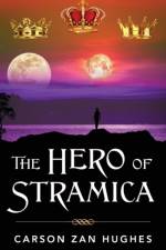 Hero of Stramica af Carson Zan Hughes